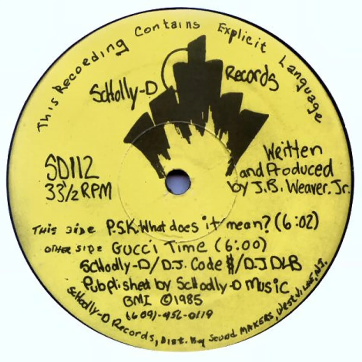 Schoolly D – P.S.K.-What Does It Mean? / Gucci Time