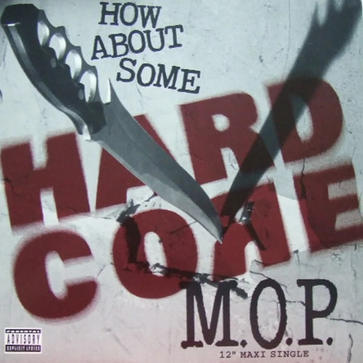 M.O.P. – How About Some Hardcore