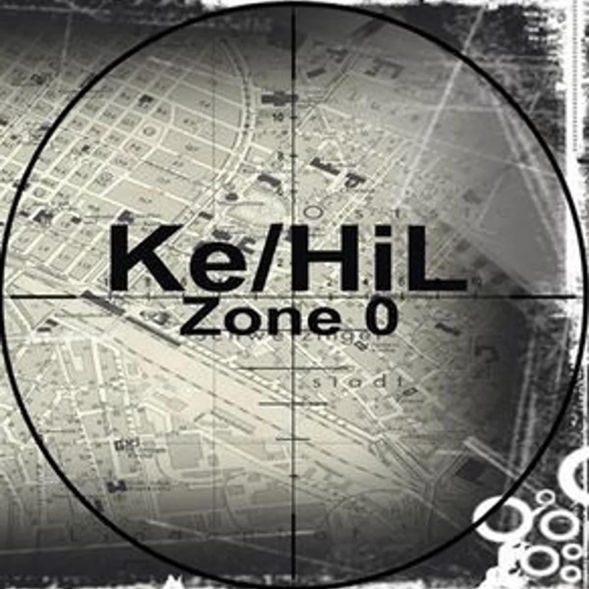 Ke/Hil – Zone 0