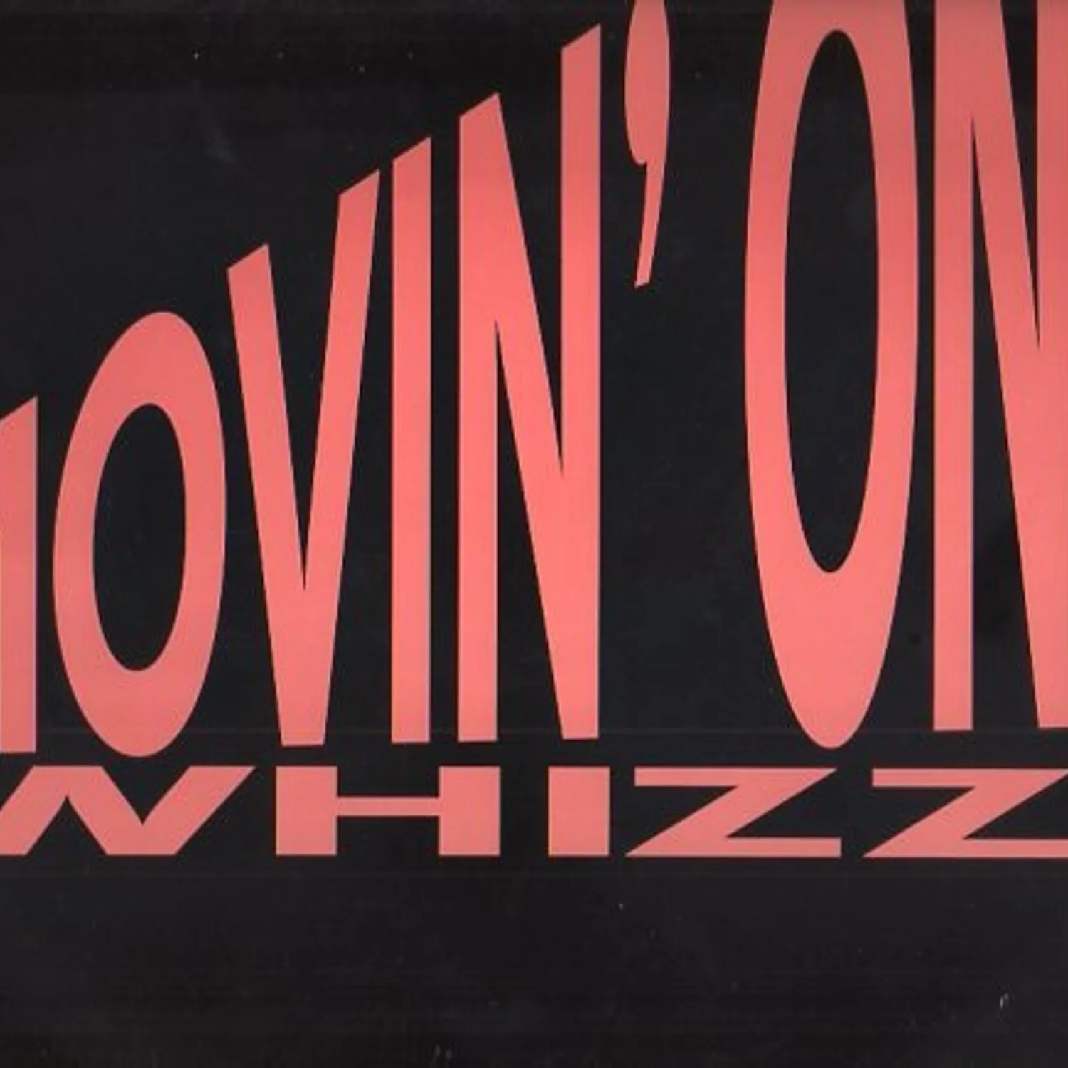 Whizz – Movin' On