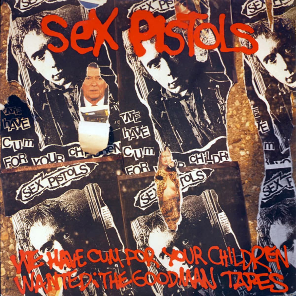 Sex Pistols – We've Cum For Your Children (Wanted: The Goodman Tapes)
