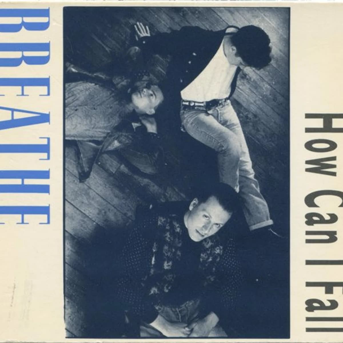 Breathe – How Can I Fall
