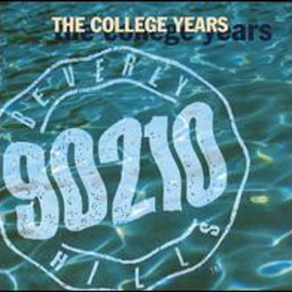 Various – Beverly Hills, 90210 - The College Years