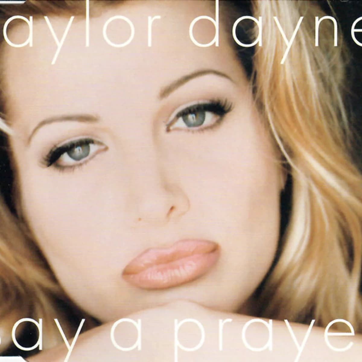 Taylor Dayne – Say A Prayer