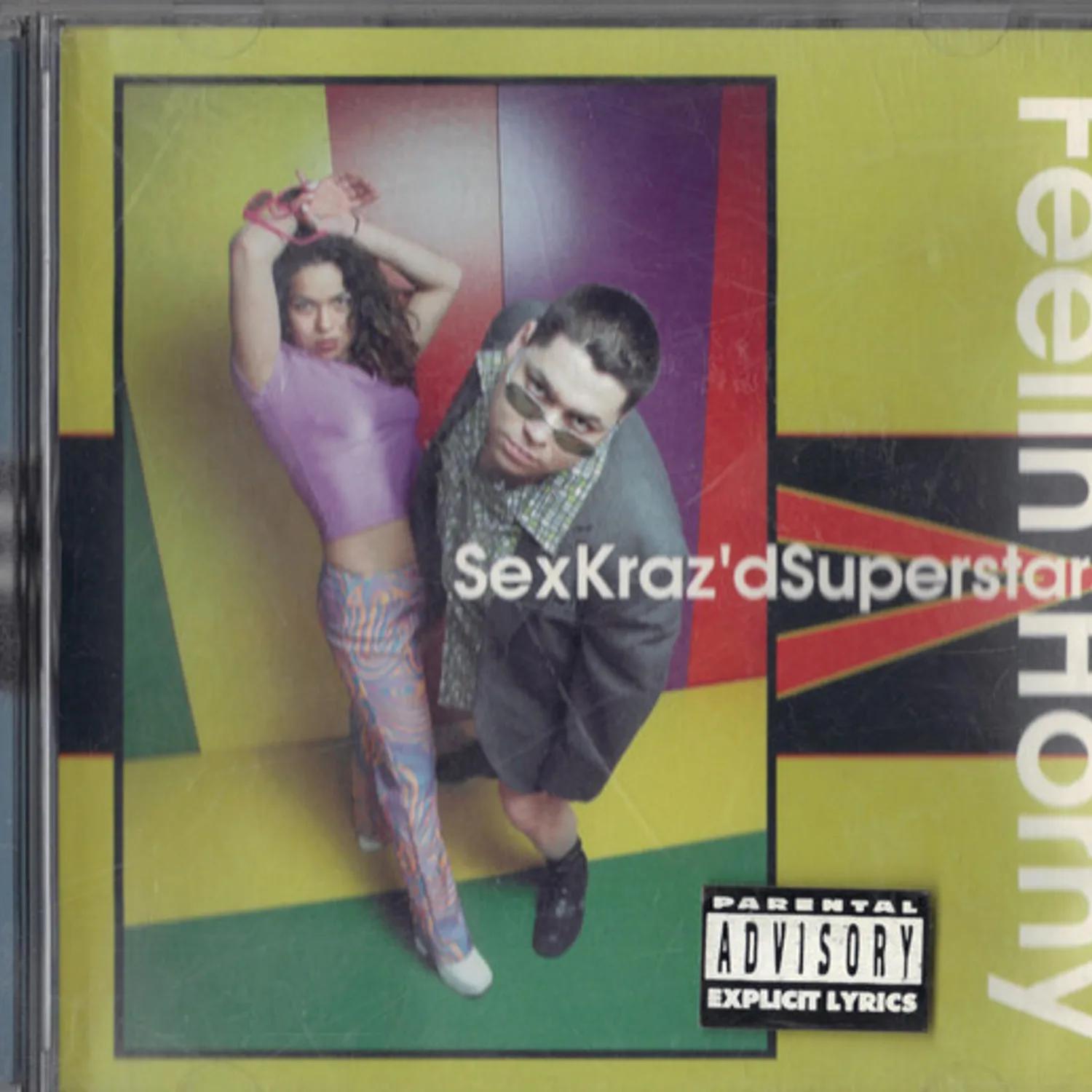 Sex Kraz'd Superstars – Feelin Horny