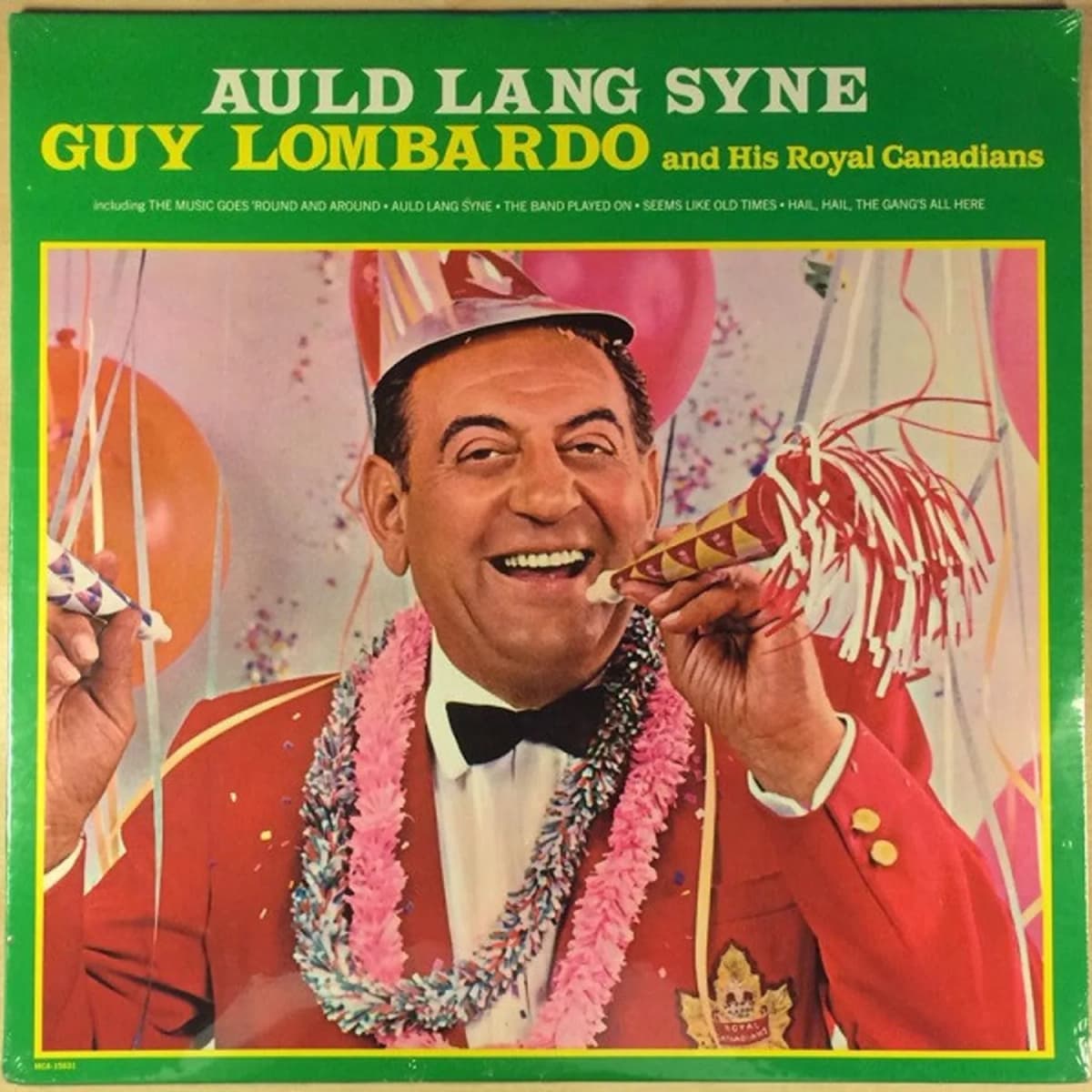 Guy Lombardo And His Royal Canadians – Auld Lang Syne