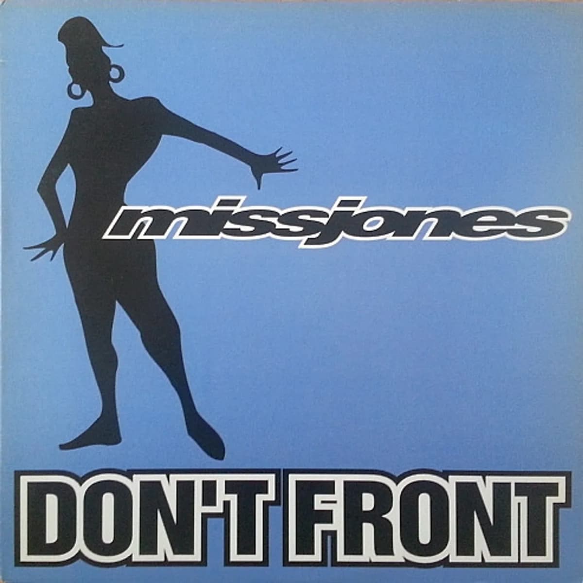 Miss Jones – Don't Front
