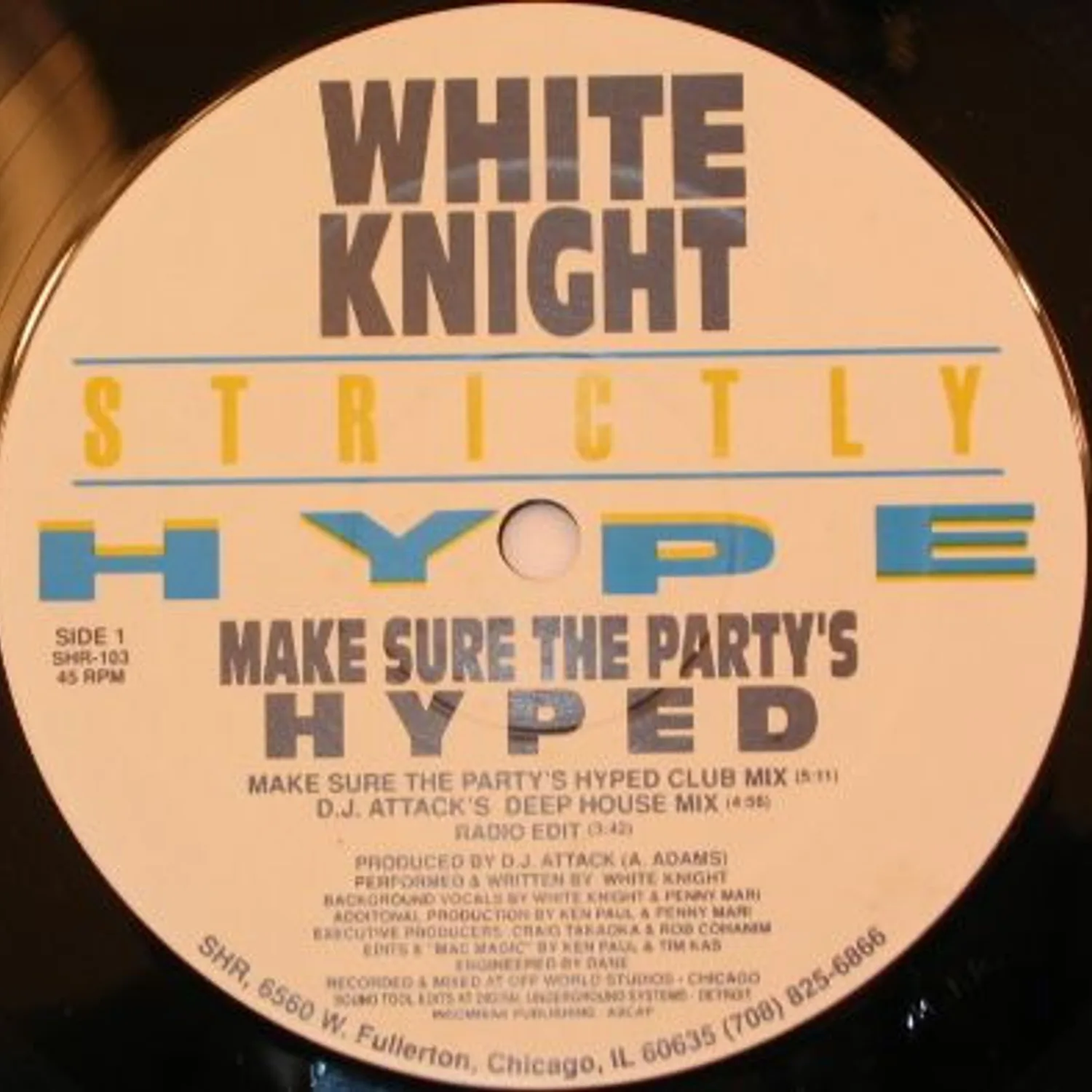 White Knight – Make Sure The Party's Hyped / Life Of A Gangbanger