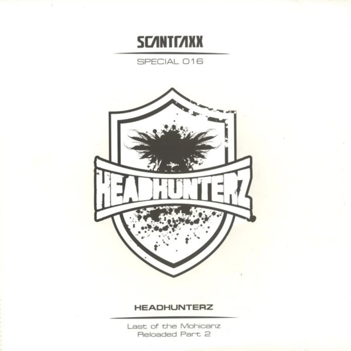 Headhunterz – Last Of The Mohicanz / Reloaded Part 2