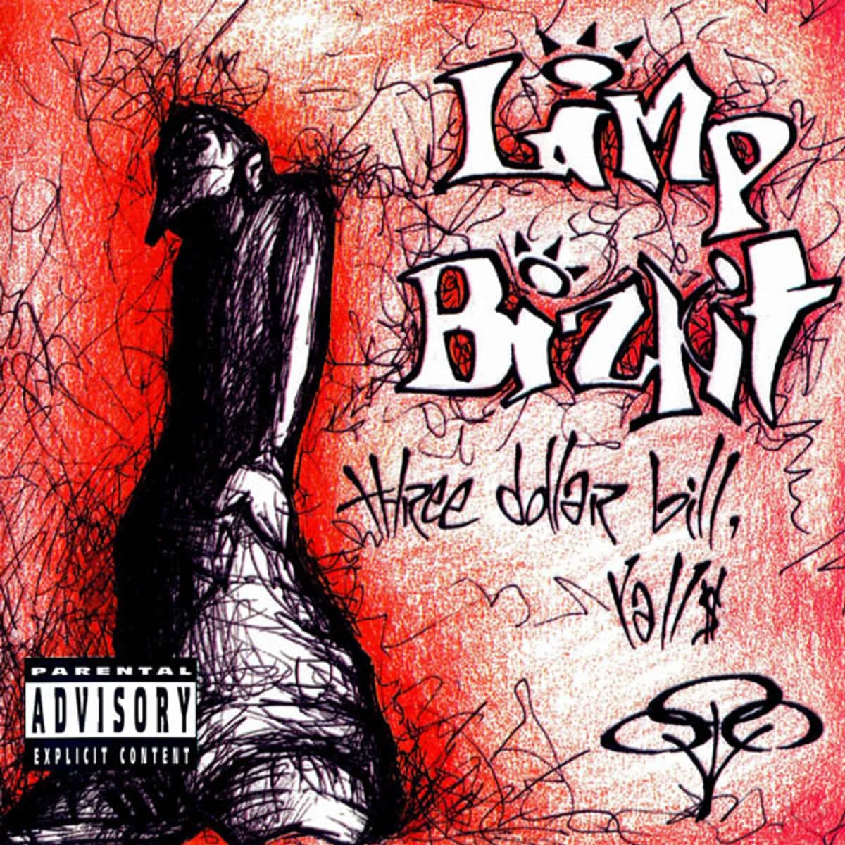 Limp Bizkit – Three Dollar Bill, Yall$