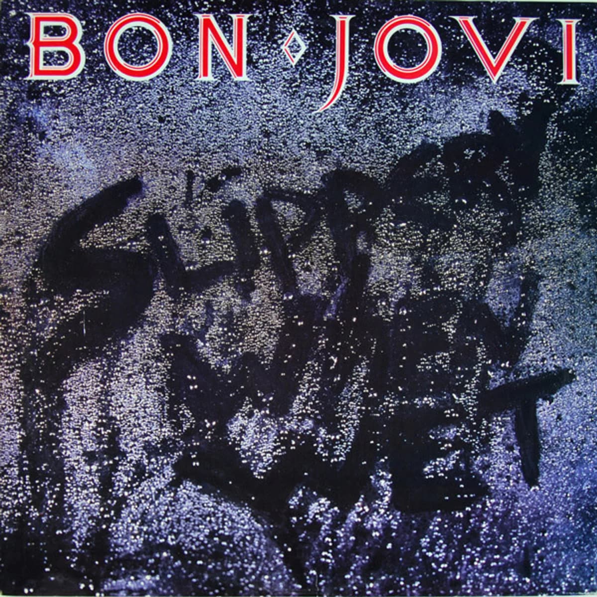 Bon Jovi – 'Slippery When Wet'