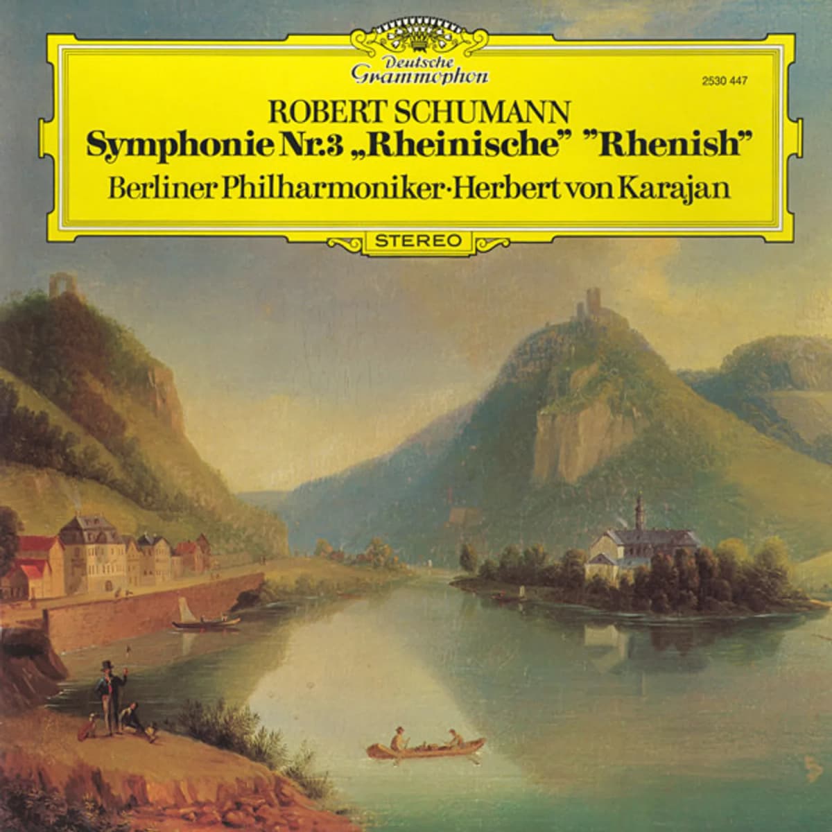 Robert Schumann, Berliner Philharmoniker, Herbert von Karajan – Symphonie Nr.3 „Rheinische“ = "Rhenish"