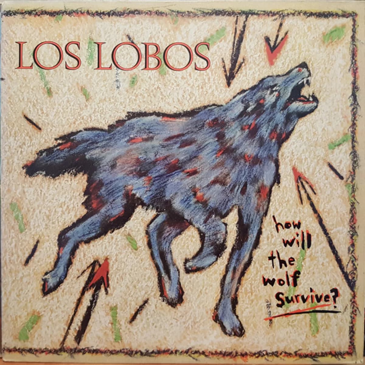 Los Lobos – How Will The Wolf Survive?