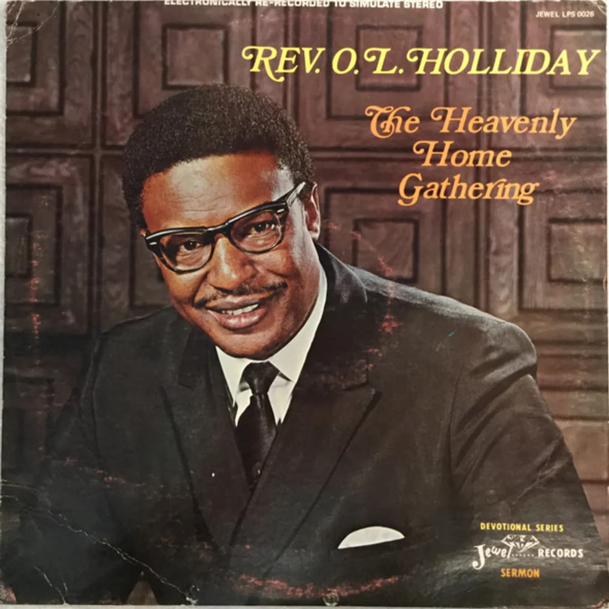 Rev. O.L. Holliday – The Heavenly Home Gathering