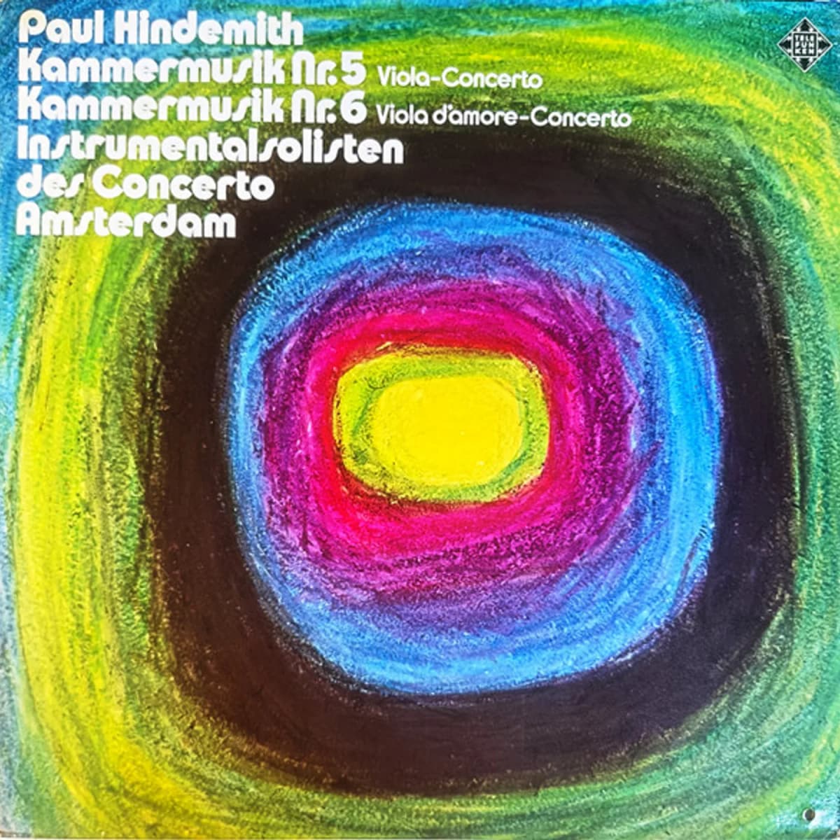 Paul Hindemith, Concerto Amsterdam – Kammermusik Nr. 5 Viola-Concerto / Kammermusik Nr. 6 Viola D´Amore-Concerto