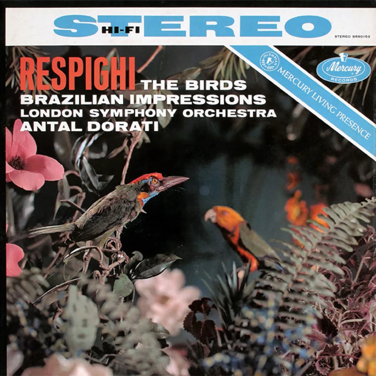 Ottorino Respighi, London Symphony Orchestra, Antal Dorati – The Birds / Brazilian Impressions