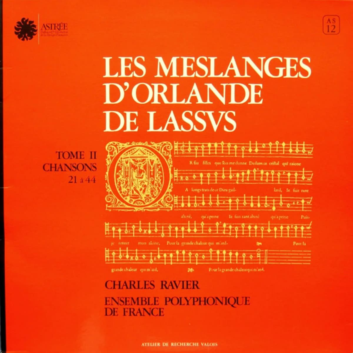 Roland de Lassus, Charles Ravier, Ensemble Polyphonique De L'O.R.T.F. – Les Meslanges D'Orlande De Lassus - Tome II - Chansons 21 À 44